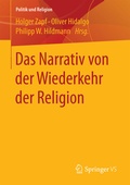 Cover: Das Narrativ von der Wiederkehr der Religion - Springer VS
