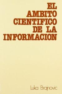 Abbildung von: El ámbito científico de la información - EUNSA. EDICIONES UNIVERSIDAD DE NAVARRA, S.A.