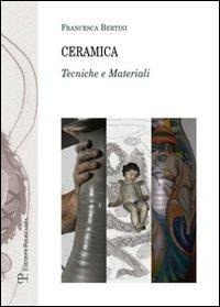 Abbildung von: Ceramica. Tecniche e materiali - Testi e studi. Scuola;Polistampa
