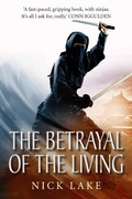 Cover: The Betrayal of the Living: Blood Ninja III - Corvus