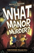 Cover: What Manor of Murder? - ORCHARD BOOKS