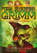 Cover: The Sisters Grimm: Once Upon a Crime - Amulet Paperbacks