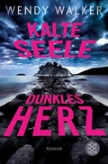 Cover: Kalte Seele, dunkles Herz - S. Fischer