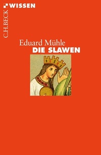 Bild: Die Slawen - C.H.BECK