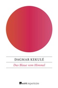 Cover: Das Blaue vom Himmel - Rowohlt Repertoire