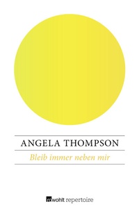 Abbildung von: Bleib immer neben mir - Rowohlt Repertoire