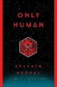 Enlarge image Cover: Only Human - Del Rey Books