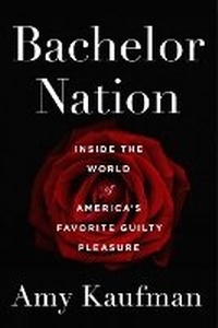 Enlarge image Cover: Bachelor Nation - E P Dutton & Co Inc