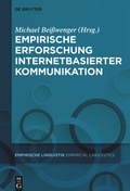 Cover: Empirische Erforschung internetbasierter Kommunikation - De Gruyter