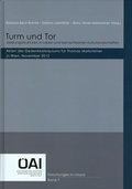 Cover: Turm und Tor. Siedlungsstrukturen in Lykien und benachbarten Kulturlandschaften - Verlag der &ouml;sterreichischen Akademie der Wissenschaften