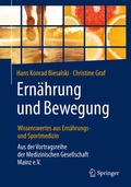 Cover: Ern&auml;hrung und Bewegung - Wissenswertes aus Ern&auml;hrungs- und Sportmedizin - Springer