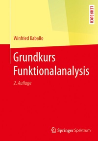 Abbildung von: Grundkurs Funktionalanalysis - Springer Spektrum