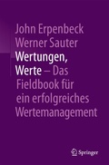Cover: Wertungen, Werte - Das Fieldbook f&uuml;r ein erfolgreiches Wertemanagement - Springer