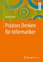 Cover: Präzises Denken für Informatiker - Springer Vieweg