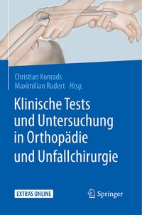 Abbildung von: Klinische Tests und Untersuchung in Orthopädie und Unfallchirurgie - Springer