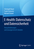 Cover: E-Health: Datenschutz und Datensicherheit - Springer Gabler