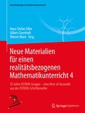 Cover: Neue Materialien f&uuml;r einen realit&auml;tsbezogenen Mathematikunterricht 4 - Springer Spektrum