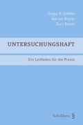 Cover: Untersuchungshaft - Schulthess Juristische Medien