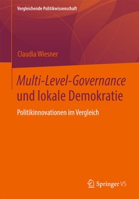 Bild vergrößern Bild: Multi-Level-Governance und lokale Demokratie - Springer VS