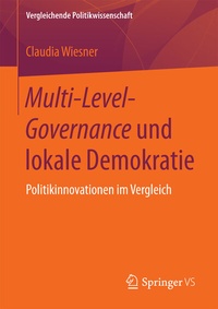 Abbildung von: Multi-Level-Governance und lokale Demokratie - Springer VS
