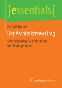 Abbildung von: Der Architektenvertrag - Springer Vieweg