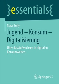 Abbildung von: Jugend - Konsum - Digitalisierung - Springer VS