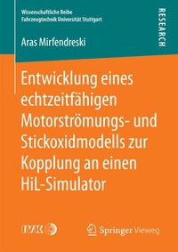 Abbildung von: Entwicklung eines echtzeitfähigen Motorströmungs- und Stickoxidmodells zur Kopplung an einen HiL-Simulator - Springer Vieweg