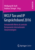 Cover: WCLF Tax und IP Gespr&auml;chsband 2016 - Springer Gabler