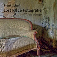 Abbildung von: Lost Place Fotografie - Westarp BookOnDemand
