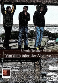 Abbildung von: Von dem oder der Algarve - Pop, Traian