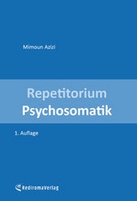 Abbildung von: Repetitorium Psychosomatik (erste Auflage) - Rediroma-Verlag
