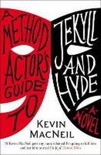 Enlarge image Cover: A Method Actor's Guide to Jekyll and Hyde - Polygon An Imprint of Birlinn Limited