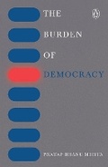 Cover: The burden of democracy - Penguin Books India