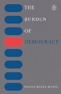 Enlarge image Cover: The burden of democracy - Penguin Books India