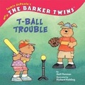 Cover: T-ball Trouble - Grosset & Dunlap