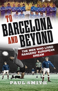 Abbildung von: To Barcelona and Beyond - Birlinn Ltd