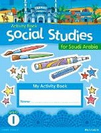 Enlarge image Cover: KSA Social Studies Activity Book - Grade 1 - Pearson Education Limited