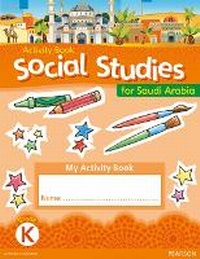 Enlarge image Cover: KSA Social Studies Activity Book - Grade K - Pearson Education Limited