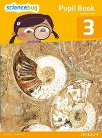 Enlarge image Cover: Science Bug Pupil Book Year 3 - Pearson Education Limited