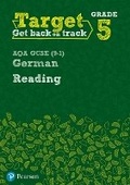Cover: Target Grade 5 Reading AQA GCSE (9-1) German Workbook - Pearson Education Limited