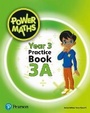 Cover: Power Maths Year 3 Pupil Practice Book 3A - Pearson Education Limited