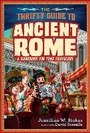 Cover: The Thrifty Guide to Ancient Rome - Viking Books for Young Readers
