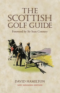Abbildung von: The Scottish Golf Guide - Birlinn Ltd