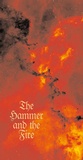 Cover: The Hammer and The Fire - Birlinn eBooks
