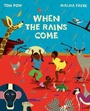 Cover: When the Rains Come - Birlinn Ltd