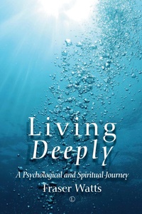 Enlarge image Cover: Living Deeply - Lutterworth Press
