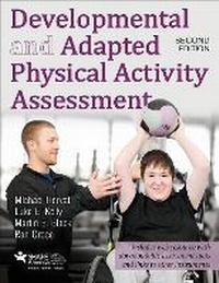 Abbildung von: Developmental and Adapted Physical Activity Assessment 2nd Edition With Web Resource - Human Kinetics