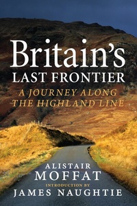 Abbildung von: Britain's Last Frontier - Birlinn eBooks