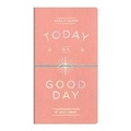 Cover: Today Is A Good Day Multi-tasker Journal - Mudpuppy Press