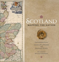 Enlarge image Cover: Scotland: Mapping the Nation - Birlinn Ltd